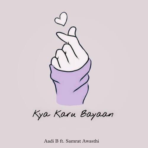 Kya Karu Bayaan Aadi B MP3 Download